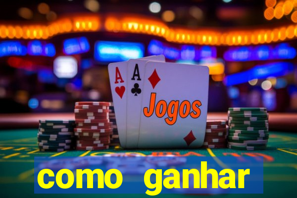 como ganhar dinheiro nos slots